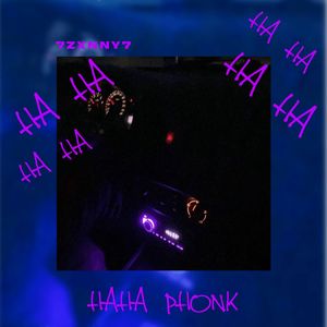 HAHA PHONK