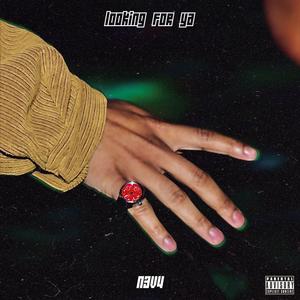 Looking For Ya (feat. Ryan Miller)