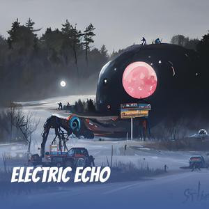 Electric Echo (Remastered 2024)