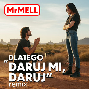 DLATEGO DARUJ MI, DARUJ (REMIX)