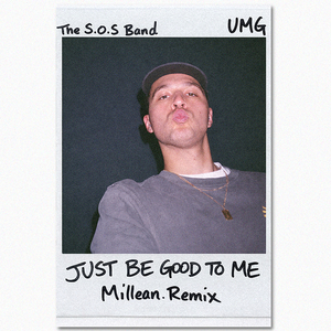 Just Be Good To Me (Millean. Remix)