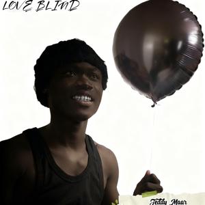 Love Blind