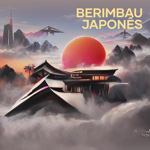 Berimbau Japonês (Remix)