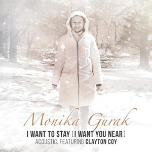 I Want to Stay (I Want You Near) (feat. Clayton Coy) (Acoustic)