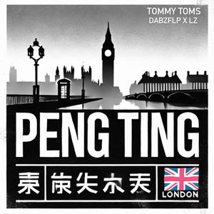 PENG TING (feat. DabzFLP & LZ)
