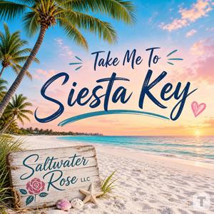 Take Me To Siesta Key