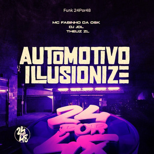 Automotivo Illusionize