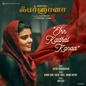 Orr Kadhal Kanaa (From "Farhana")