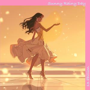 Sunny Rainy Day