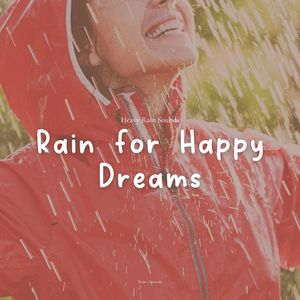 Rain for Happy Dreams, Pt. 17