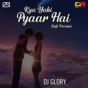 Kya Yahi Pyar Hai (Lofi Version)