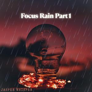 Focus Rain, Pt. 1 (feat. Ayoub Houmanna, Flame Timo, Sensory Meditation, Randy Divine, Alma Lin & Nina Nalo)