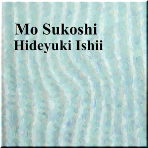 Mo Sukoshi
