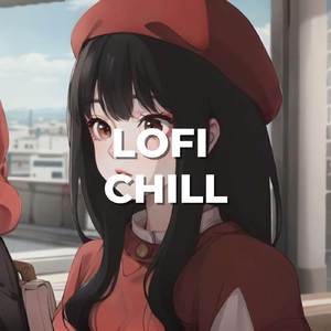 Chill Lofi Mix
