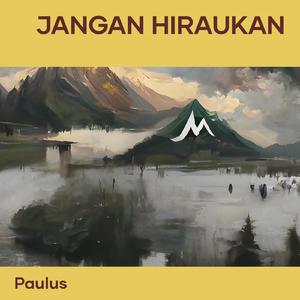 jangan hiraukan