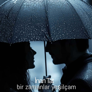 Bir Zamanlar Yeşilçam