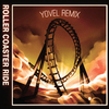 Jowst - Roller Coaster Ride (Yovel Remix) (feat. Manel Navarro, Maria Celin & Yovel )