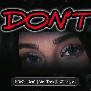 DON'T