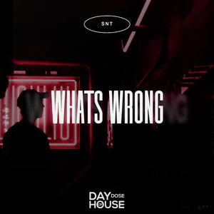 Whats Wrong