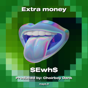 Extra money