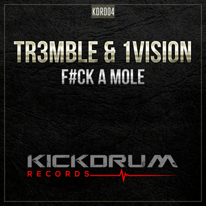 F#ck A Mole (Original Mix)