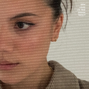 How Long (Is This Gonna Take)?