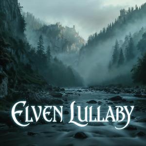 Arwen and Aragorn’s Lullaby | Elven Quenya Song