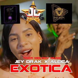EXOTICA (feat. Aleica x, Jeydrak & Diamanteprod)