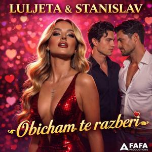Obicham Te Razberi (feat. Stanislav)