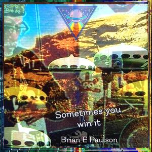 Sometimes you win it