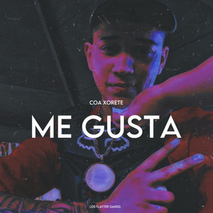 Coaxorete X Me Gusta