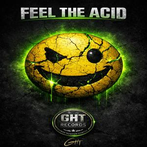 Feel The Acid