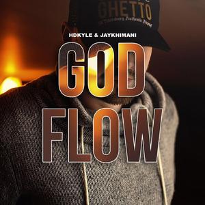 God Flow (feat. JayKhimani)