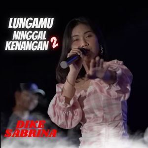 lungamu ninggal kenangan 2 (Dangdut Koplo)