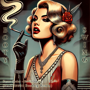 Parov Stelar - Booty Swing (Martin501 Extended Remix)