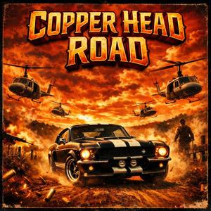 CopperHead Road (Metal Version)