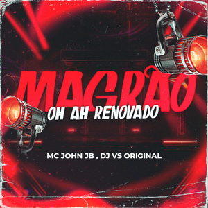 Magrão Oh Ah Renovado