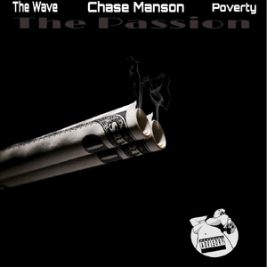 The Passion (feat. Poverty & The Wave)