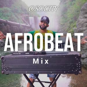 Afrobeat Mix 131