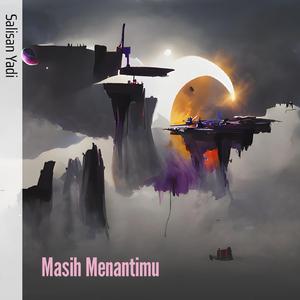 Masih Menantimu