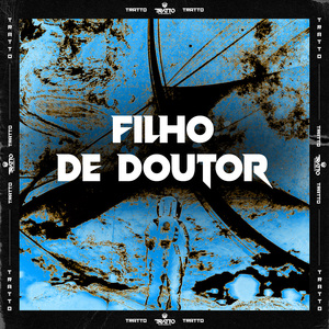 Filho de Doutor