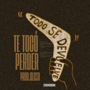 Te tocó perder