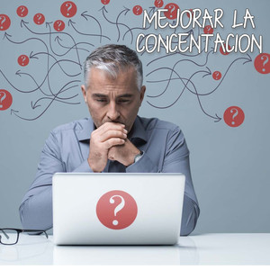 Mejorar la Concentración
