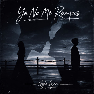 Ya No Me Rompes