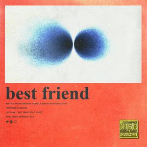best friend (feat. Eli Wilson)