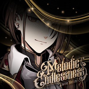 Melodic Endlessness