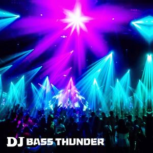 DJ BASS THUNDER