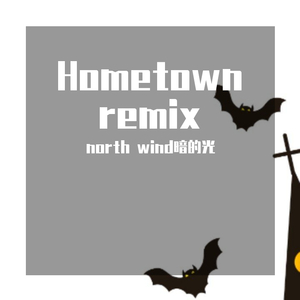 Hometown remix