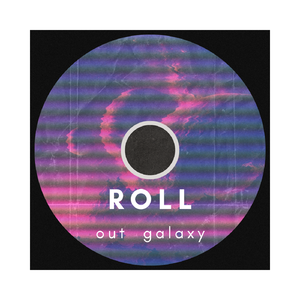 ROLL OUT GALAXY(Prod.by kane.)