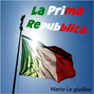 La prima Repubblica